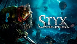 Styx: Shards of Darkness